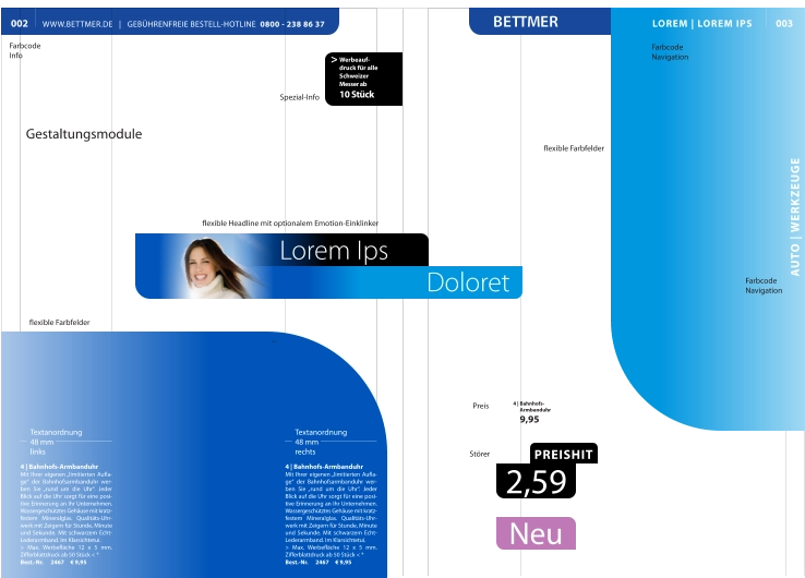 WWW.BETTMER.DE   |   GEBÜHRENFREIE BESTELL-HOTLINE  0800 - 238 86 37 003 002 AUTO | WERKZEUGE LOREM | LOREM IPS flexible Farbfelder Gestaltungsmodule flexible Farbfelder Farbcode Navigation Farbcode Navigation Farbcode Info Preis PREISHIT  2,59 Störer Störer Neu 4 | Bahnhofs-Armbanduhr Mit Ihrer eigenen „limitierten Aufla-ge“ der Bahnhofsarmbanduhr wer-ben Sie „rund um die Uhr“. Jeder Blick auf die Uhr sorgt für eine posi-tive Erinnerung an Ihr Unternehmen. Wassergeschütztes Gehäuse mit kratz-festem Mineralglas. Qualitäts-Uhr-werk mit Zeigern für Stunde, Minute und Sekunde. Mit schwarzem Echt-Lederarmband. Im Klarsichtetui.  > Max. Werbefläche 12 x 5 mm. Zifferblattdruck ab 50 Stück < * Best.-Nr.	   2467	€ 9,95 Textanordnung 48 mm  links  Doloret flexible Headline mit optionalem Emotion-Einklinker Werbeauf-druck für alle Schweizer Messer ab  10 Stück   >  Spezial-Info 4 | Bahnhofs- 	Armbanduhr 	9,95 4 | Bahnhofs-Armbanduhr Mit Ihrer eigenen „limitierten Aufla-ge“ der Bahnhofsarmbanduhr wer-ben Sie „rund um die Uhr“. Jeder Blick auf die Uhr sorgt für eine posi-tive Erinnerung an Ihr Unternehmen. Wassergeschütztes Gehäuse mit kratz-festem Mineralglas. Qualitäts-Uhr-werk mit Zeigern für Stunde, Minute und Sekunde. Mit schwarzem Echt-Lederarmband. Im Klarsichtetui.  > Max. Werbefläche 12 x 5 mm. Zifferblattdruck ab 50 Stück < * Best.-Nr.	   2467	€ 9,95 Textanordnung 48 mm  rechts  Lorem Ips